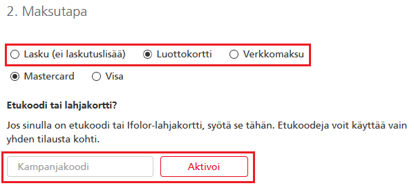 Valitse maksutapa ja syötä alennuskoodisi.