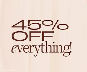 45% OFF EVERYTING