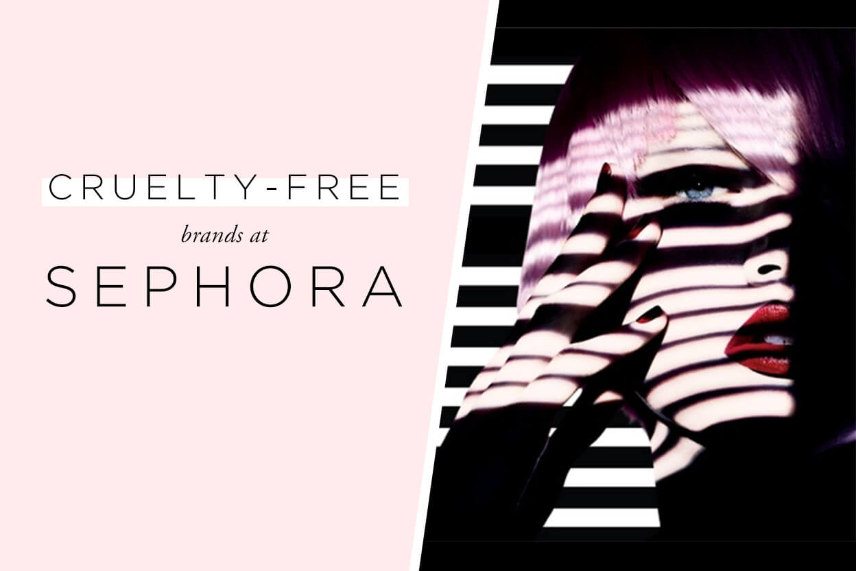 Cruelty-free brands at Sephora Cruelty-free brands at Sephora