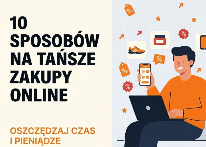 10 sposobów na tańsze zakupy online bez szukania okazji przez godzinę