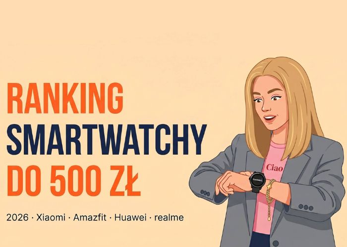 Najlepszy smartwatch do 500 zł – ranking 2026 i sposoby na zakup z rabatem