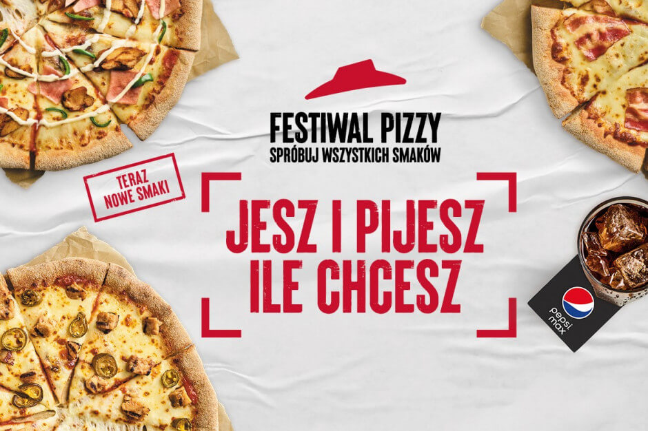 Pizza hut promocja pn. „Festiwal Pizzy”