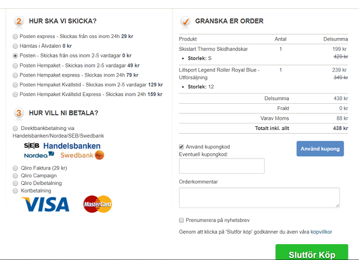 Glöm inte att använda rabattkod som du får via kampanjer och erbjudanden!