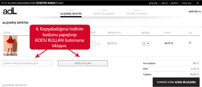ADL indirim kodunu girmek için boşluk