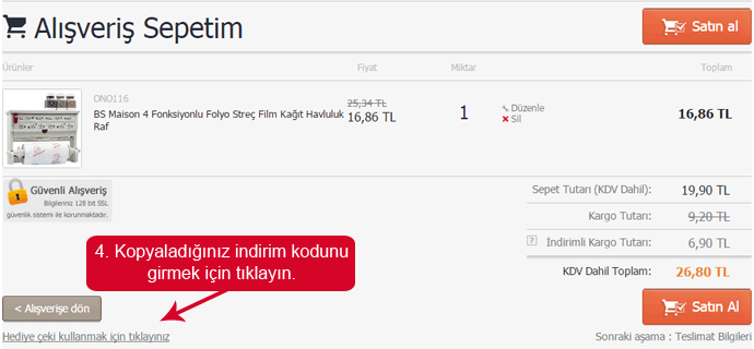 Evidea indirim kodunu girmek için boşluk